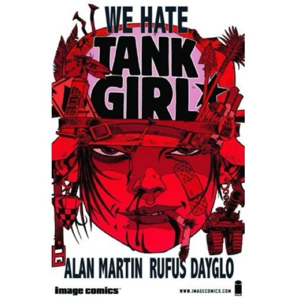 📚 Tank Girl OUT OF PRINT/RARE AF! We Hate Tank Girl by Alan Martin